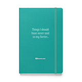 Things I Should Never Have Said to My Farrier Notebook