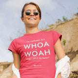 Whoa Unisex T-Shirt