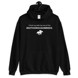 I Think My Wife Has One of the 52 TBs... Hoodie
