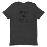Barn Hair, Don't Care! Unisex T-Shirt
