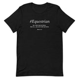 #Equestrian Unisex T-Shirt