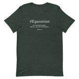 #Equestrian Unisex T-Shirt