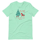 All I Wanted for Christmas Unisex T-Shirt