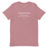 #Equestrian Unisex T-Shirt