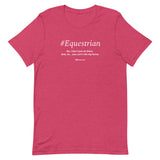 #Equestrian Unisex T-Shirt