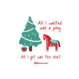 All I Wanted for Christmas Unisex T-Shirt