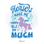 Horses Make Me Happy Unisex T-shirt