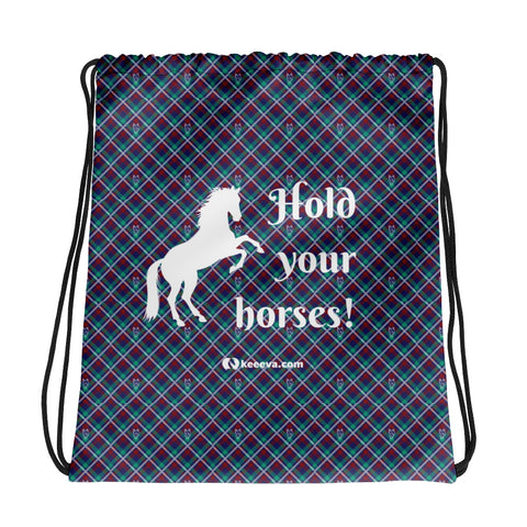 Hold Your Horses Drawstring bag